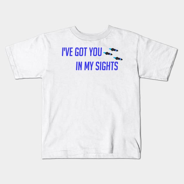 I've got you in my sight Kids T-Shirt by badgerinafez